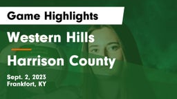 Western Hills  vs Harrison County  Game Highlights - Sept. 2, 2023