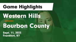 Western Hills  vs Bourbon County  Game Highlights - Sept. 11, 2023