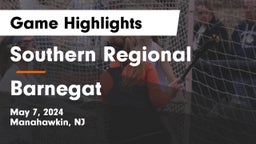 Southern Regional  vs Barnegat  Game Highlights - May 7, 2024
