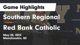 Southern Regional  vs Red Bank Catholic  Game Highlights - May 20, 2024