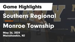 Southern Regional  vs Monroe Township  Game Highlights - May 26, 2024