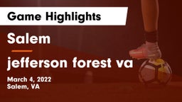 Salem  vs jefferson forest  va Game Highlights - March 4, 2022