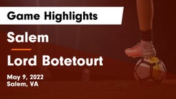 Salem  vs Lord Botetourt  Game Highlights - May 9, 2022