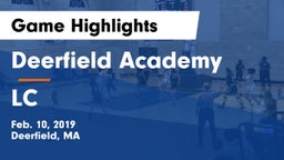 Deerfield Academy  vs LC Game Highlights - Feb. 10, 2019