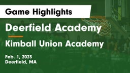 Deerfield Academy  vs Kimball Union Academy Game Highlights - Feb. 1, 2023