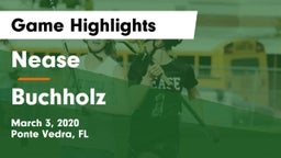 Nease  vs Buchholz  Game Highlights - March 3, 2020