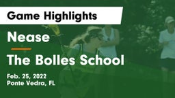 Nease  vs The Bolles School Game Highlights - Feb. 25, 2022