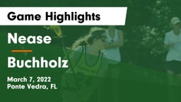 Nease  vs Buchholz Game Highlights - March 7, 2022