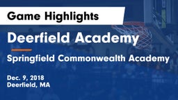 Deerfield Academy  vs Springfield Commonwealth Academy Game Highlights - Dec. 9, 2018