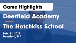 Deerfield Academy  vs The Hotchkiss School Game Highlights - Feb. 11, 2022