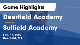 Deerfield Academy  vs Suffield Academy Game Highlights - Feb. 16, 2022