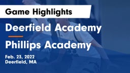 Deerfield Academy  vs Phillips Academy Game Highlights - Feb. 23, 2022