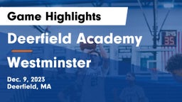 Deerfield Academy vs Westminster  Game Highlights - Dec. 9, 2023