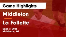 Middleton  vs La Follette  Game Highlights - Sept. 2, 2023