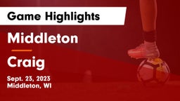 Middleton  vs Craig  Game Highlights - Sept. 23, 2023