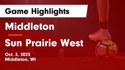 Middleton  vs Sun Prairie West  Game Highlights - Oct. 3, 2023