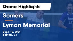 Somers  vs Lyman Memorial  Game Highlights - Sept. 10, 2021