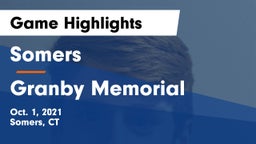 Somers  vs Granby Memorial  Game Highlights - Oct. 1, 2021