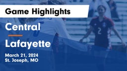 Central  vs Lafayette  Game Highlights - March 21, 2024