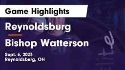 Reynoldsburg  vs Bishop Watterson  Game Highlights - Sept. 6, 2023