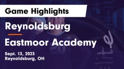 Reynoldsburg  vs Eastmoor Academy  Game Highlights - Sept. 13, 2023
