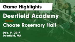 Deerfield Academy  vs Choate Rosemary Hall  Game Highlights - Dec. 14, 2019