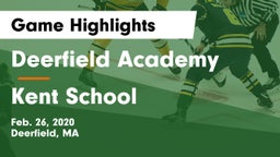 Deerfield Academy  vs Kent School Game Highlights - Feb. 26, 2020