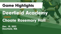 Deerfield Academy  vs Choate Rosemary Hall  Game Highlights - Dec. 10, 2022