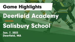 Deerfield Academy  vs Salisbury School Game Highlights - Jan. 7, 2023