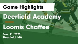 Deerfield Academy  vs Loomis Chaffee Game Highlights - Jan. 11, 2023