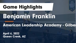 Benjamin Franklin  vs American Leadership Academy - Gilbert  Game Highlights - April 6, 2022