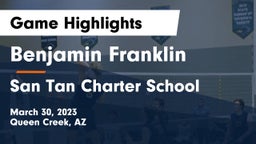 Benjamin Franklin  vs San Tan Charter School Game Highlights - March 30, 2023