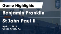 Benjamin Franklin  vs St John Paul II  Game Highlights - April 17, 2023
