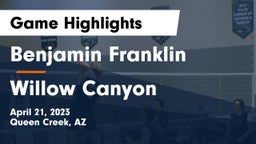 Benjamin Franklin  vs Willow Canyon Game Highlights - April 21, 2023