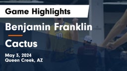Benjamin Franklin  vs Cactus  Game Highlights - May 3, 2024
