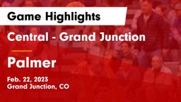 Central - Grand Junction  vs Palmer  Game Highlights - Feb. 22, 2023
