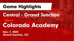 Central - Grand Junction  vs Colorado Academy  Game Highlights - Dec. 7, 2023