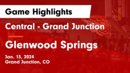 Central - Grand Junction  vs Glenwood Springs  Game Highlights - Jan. 13, 2024