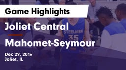 Joliet Central  vs Mahomet-Seymour  Game Highlights - Dec 29, 2016