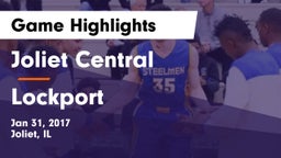 Joliet Central  vs Lockport  Game Highlights - Jan 31, 2017