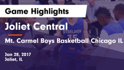 Joliet Central  vs Mt. Carmel Boys Basketball Chicago IL Game Highlights - Jan 28, 2017