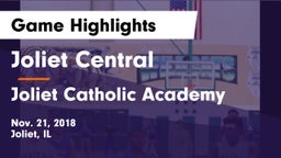 Joliet Central  vs Joliet Catholic Academy  Game Highlights - Nov. 21, 2018