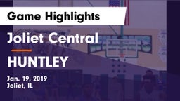Joliet Central  vs HUNTLEY Game Highlights - Jan. 19, 2019
