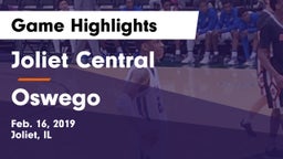 Joliet Central  vs Oswego  Game Highlights - Feb. 16, 2019