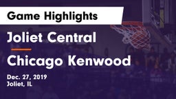 Joliet Central  vs Chicago Kenwood Game Highlights - Dec. 27, 2019