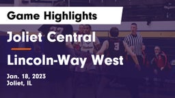 Joliet Central  vs Lincoln-Way West  Game Highlights - Jan. 18, 2023