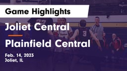 Joliet Central  vs Plainfield Central  Game Highlights - Feb. 14, 2023