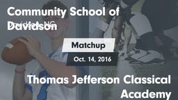 Matchup: Comm School Davidson vs. Thomas Jefferson Classical Academy 2016
