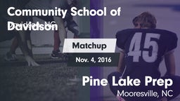 Matchup: Comm School Davidson vs. Pine Lake Prep  2016