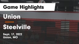 Union  vs Steelville  Game Highlights - Sept. 17, 2022